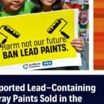 85 imported spray paints found to contain lead above the legal limit