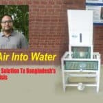 turning air into water, ccdbs innovative solution to bangladeshs drinking water crisis